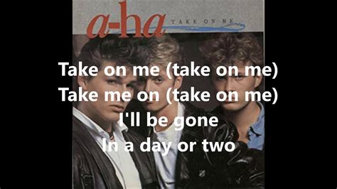 Lyrics for Take On Me by a.